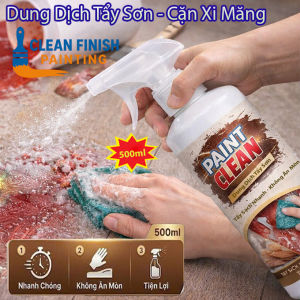 Dung Dịch Tẩy Sơn Cặn Xi Măng Paint Clean 500ml – Tẩy Sơn Khô Keo Mực Bám Nhanh Sạch Hiệu Quả