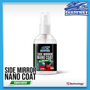 SharkWax Side Mirror Coating 50ML Water Repellent Cermin Kereta Glass Coating Rain Repellent Anti Rain Hydrophobic