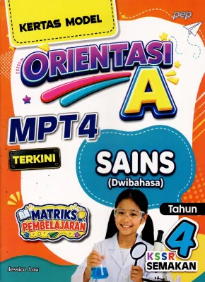 BUKU LATIHAN ( 2026 ) : KERTAS MDEL ORIENTASI A MPT4 TERKINI SAINS DWIBAHASA TAHUN 4 KSSR SEMAKAN
