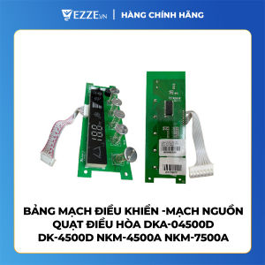 [ GIÁ TỐT ] Bảng mạch điều khiển - Mạch nguồn quạt điều hòa DKA 04500D DK-4500D NKM-4500A NKM-7500A