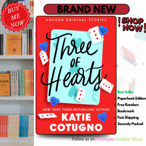 Three of Hearts (The Edge of Everything) by Katie Cotugno