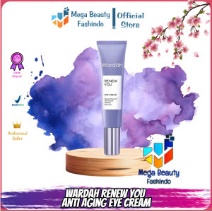 Wardah Renew You Anti Aging Eye Cream 10ml | Krim Mata Anti Aging dengan Apple PhytoCell Extrac