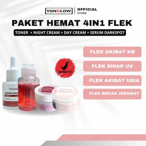 Yonglow Paket 4in1 Flek Hitam Membandel Serum Toner Cream Siang Malam Penghilang Noda Hitam Melasma Hiperpigmentasi Wajah