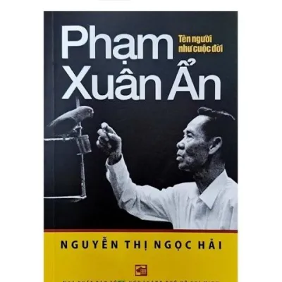 Sách Phạm Xuân Ẩn - Tên Người Như Cuộc Đời