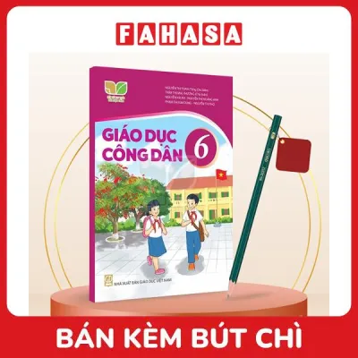 Sách Giáo Khoa Giáo Dục Công Dân 6 (Kết Nối) (Chuẩn) - Kèm Bút Chì