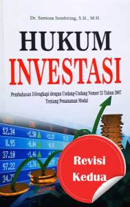 Sentosa Sembiring: Hukum Investasi (Revisi Kedua)