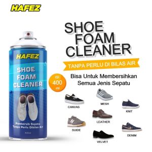 HAFEZ - Shoe Foam Cleaner - Foam Pembersih Sepatu & Menghilangkan Bau Sepatu