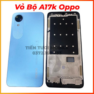 Vỏ bộ a17k oppo vỏ mới đủ bộ