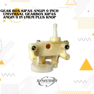 GEAR BOX KIPAS ANGIN 9 INCH UNIVERSAL GEARBOX KIPAS ANGIN 9 IN UMUM PLUS KNOP
