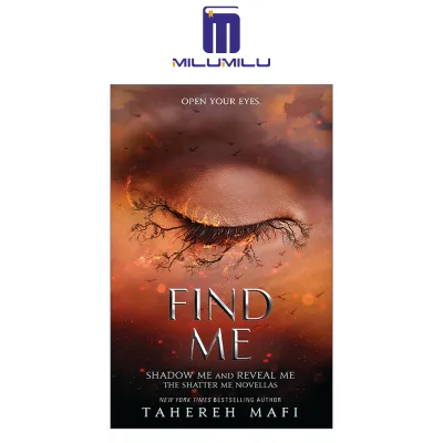 Find Me (Shatter Me) Paperback by Tahereh Mafi Original English books