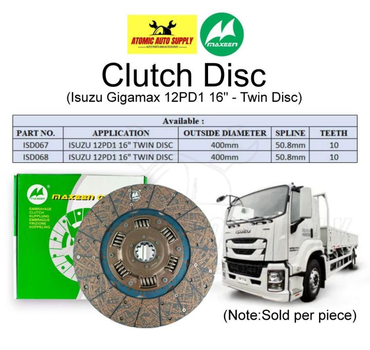 MAXEEN CLUTCH DISC FOR ISUZU GIGAMAX (ISD067 12PD1 - 16