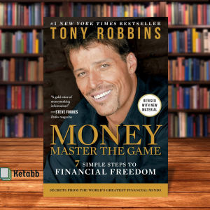 Money Master the Game: 7 Simple Steps to Financial Freedom by Tony Robbins [OEM Paperback]