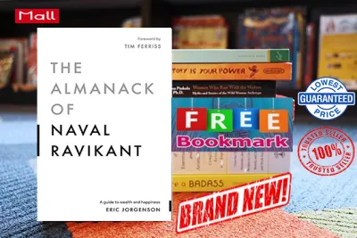 The Almanack of Naval Ravikant Eric Jorgenson