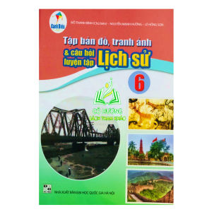 Sách - Tập B.ản ĐồTranh Ảnh &Câu Hỏi Luyện Tập Lịch Sử 6 (Cánh Diều) - BT