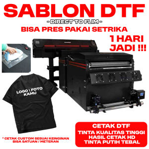 Sablon Kaos DTF Sablon Sticker Setrika Custom Satuan Tanpa Kaos Tinggal Press Kaos Telaris
