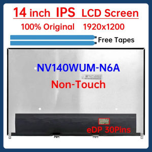 14 Inch Laptop LCD Screen NV140WUM N6A NV140WUM-N6A Display Matrix Panel Replacement 1920x1200 100% sRGB eDP 30 Pins Non-Touch