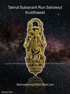 1557 Thailand Buddha Amulet 泰国佛牌. Takrut Subanarit Run Satrawut Krutthawet. Luang Phor Amnat Athittawanno. Samnaksong Khao Sam Lan. BE2567.