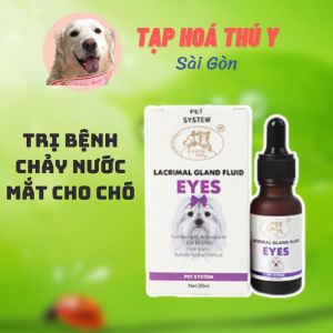 Siro Uống Chống Chảy Nước Mắt Ở Chó Mèo Lacrimal Gland Fluid EYES 20ML - Không Gây Ố Khu Lông Mắt Cho Chó Mèo