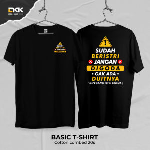 Desain Kaos Keren - Kaos Sindiran Sudah Beristri Jangan Digoda Bahan Combed 20s Lembut Nyaman Standar Distro