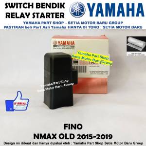 Switch Bendik Relay Starter NMax N Max Old Fino Ori Asli Yamaha Surabaya