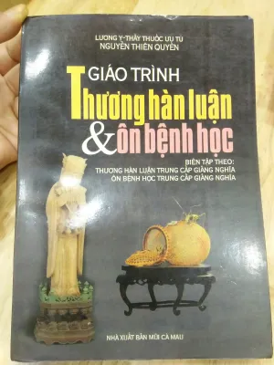 Sách Giáo Trình Thương Hàn Luận Và Ôn Bệnh Học