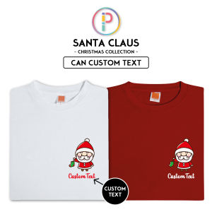 [Adult/Kid] Merry Christmas Santa Claus Cute T-shirt Baju Celebration Family Couple Party Gift (Custom Text/Name/Nama)