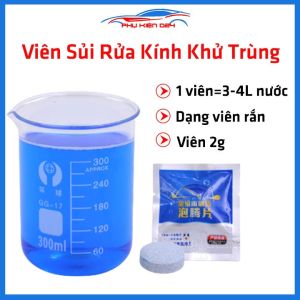 Viên sủi rửa kính ô tô (1 viên 4L nước) khử trùng tạo bọt làm sạch kính