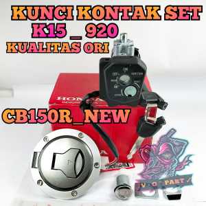 KUNCI KONTAK SET HONDA CB150R NEW K15 920 KUALITAS ORIGINAL pasti presisi KUALITAS ORIGINAL ASLI