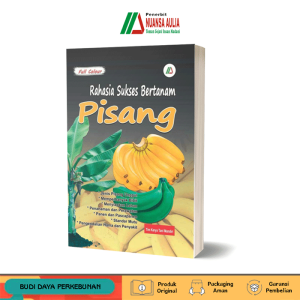 Rahasia Sukses Bertanam Pisang