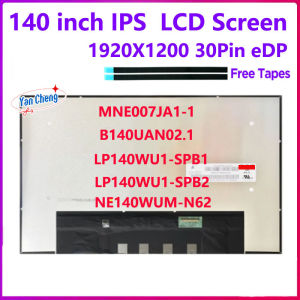 14 Inch IPS Laptop LCD Screen MNE007JA1-1 NE140WUM-N62 B140UAN02.1 LP140WU1-SPB1 SPB2 Display Panel Matrix 1920x1200 eDP 30 Pins