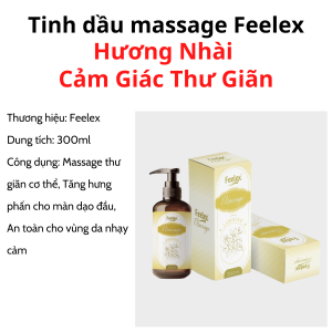 Tinh dầu massage body Feelex nhiều mùi hương phù hợp với mọi loại da