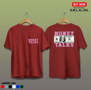 JAGONYA KAOS89 | KAOS MONEY TALK | VIRAL | COCOK UNTUK PRIA DAN WANITA