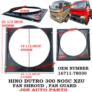 J02S08 FAN SHROUD HINO 300 SERIES DUTRO JO5C XZU 16711-78030 LORRY TRUCK