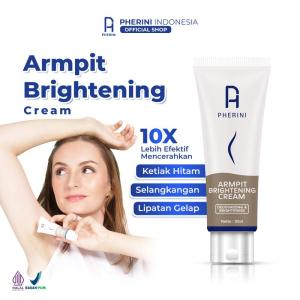 PHERINI Armpit Brightening Cream - Pemutih Ketiak Miss V & Lipatan Gelap