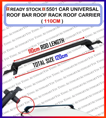 🔥 Ready Stock 🔥 5501 Car Universal Roof Bar Roof Rack Roof Carrier (80CM 85CM 90CM 95CM 100CM 105CM 110CM 120CM)