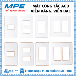 (Chính hãng) Mặt công tắc ổ cắm viền vàng/viền bạc MPE cao cấp (dùng hạt ổ cắm công tắc rời MPE hoặc panasonic)