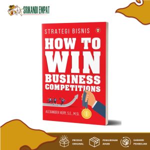 Buku Strategi Bisnis How to Win Business Competitions