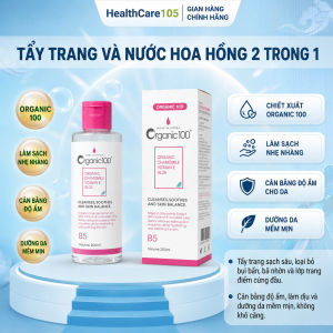 Nước Tẩy Trang MICELLAR & TONER ORGANIC100 - TẨY TRANG VÀ NƯỚC HOA HỒNG 2 trong 1 200ML - Tẩy sạch nhẹ nhàng không gây khô da