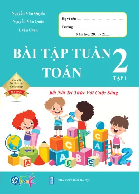 Combo Trọn Bộ Sách Kết Nối Cho Học Sinh Lớp 2 - Đề Kiểm Tra Bài Tập Tuần Và Bài Tập Hằng Ngày 2 Môn Toán và Tiếng Việt QBooks Cho Trẻ Em