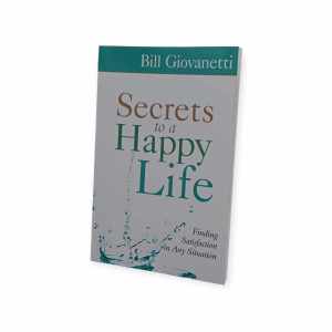 PCBS Secrets to a Happy Life by Bill Giovannetti