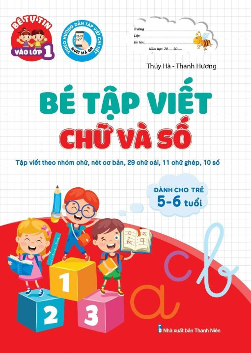 Bé Tập Viết Chữ Và Số (Dành Cho Trẻ 5-6 Tuổi) - Ứng Dụng Quét Mã QR ...