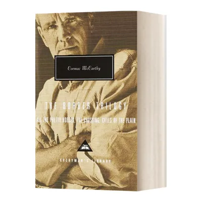 The Border Trilogy: All the Pretty Horses the Crossing Cities of the Plain (Everymans Library) Hardcover by Cormac McCarthy Original English books