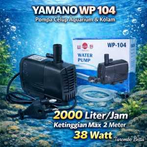 YAMANO WP 104 - Pompa Air Celup Kolam Ikan Aquarium Aquascape WP104