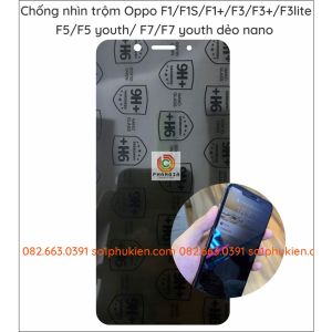 Dán cường lực chống nhìn trộm Oppo F1 / F1S /F1+ /F3 LITE/ F3/ F3+ /F5 /F5 YOUTH/ F7/ F7 YOUTH /F9 /F11 /F11 PRO dẻo nan