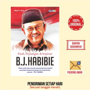 Buku Biografi Sukses Kisah Perjuangan & Inspirasi B.J. Habibie