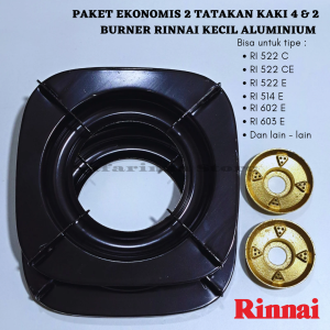 PAKET LENGKAP TATAKAN KOMPOR RINNAI KAKI 4 DAN BURNER RINNAI KECIL ALUMINIUM TIPE RI 522 C RI 522 E