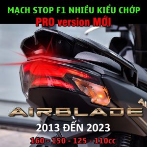 Mạch chớp stop F1 nhiều chế độ cho xe AB Air blade 2013-2022