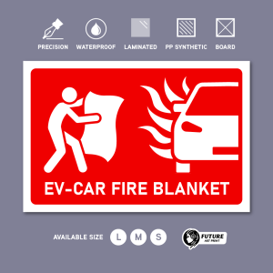EV Car Fire Blanket. Sticker Sign Signage Signboard Board Label. EV-Car Electric Vehicle.