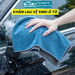 Khăn Lau Vệ Sinh Ô Tô Lông Mịn Không Trầy Xước Không Làm Hỏng Sơn Xe Khăn Lau Xe Có Thể Dùng Vệ Sinh Nhà Cửa