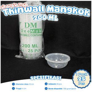 Thinwall Mangkok DM 200 ml Isi 25 Pcs / Anti Pecah / Thinwall DeeMak / RB